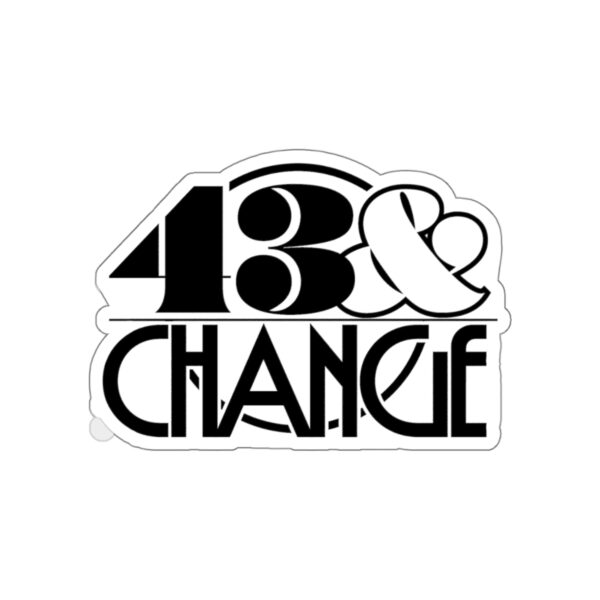 43 & Change Black Letter Logo Sticker - Image 2